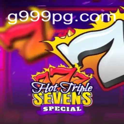 Explorando o Mundo do HotTripleSevensSpecial na Plataforma g999.games