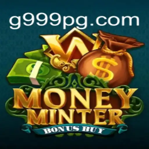Descubra o Mundo Emocionante de MoneyMinterBonusBuy na g999.games